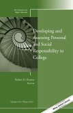 Developing and Assessing Personal and Social Responsibility in College (eBook, PDF)