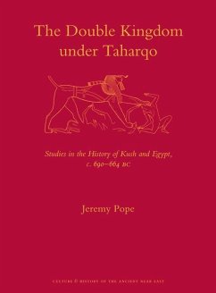 The Double Kingdom Under Taharqo - Pope, Jeremy W