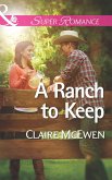 A Ranch to Keep (Mills & Boon Superromance) (eBook, ePUB)