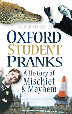 Oxford Student Pranks (eBook, ePUB) - Smith, Richard O