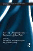 Financial Globalization and Regionalism in East Asia (eBook, PDF)