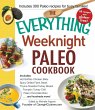 The Everything Weeknight Paleo Cookbook... - Bild 1