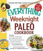 The Everything Weeknight Paleo Cookbook (eBook, ePUB)