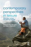 Contemporary Perspectives in Leisure (eBook, ePUB)