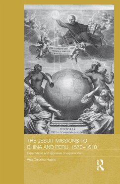 The Jesuit Missions to China and Peru, 1570-1610 (eBook, ePUB) - Hosne, Ana Carolina