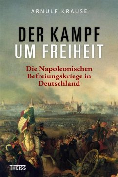 Der Kampf um Freiheit (eBook, ePUB) - Krause, Arnulf