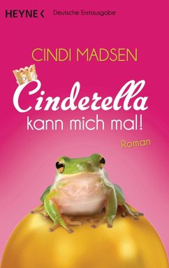 Cinderella kann mich mal! (eBook, ePUB) - Madsen, Cindi
