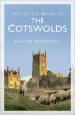 The Little Book of the Cotswolds (eBook, ePUB)