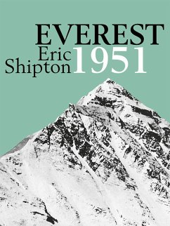 Everest 1951 (eBook, ePUB) - Shipton, Eric