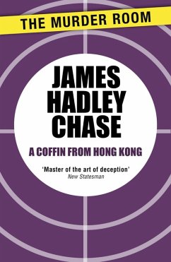 A Coffin From Hong Kong (eBook, ePUB) - Chase, James Hadley