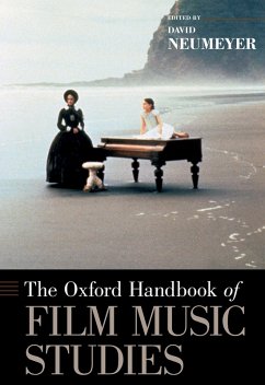 The Oxford Handbook of Film Music Studies (eBook, PDF) - Neumeyer, David