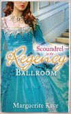 Scoundrel in the Regency Ballroom: The Rake and the Heiress / Innocent in the Sheikh's Harem (eBook, ePUB)
