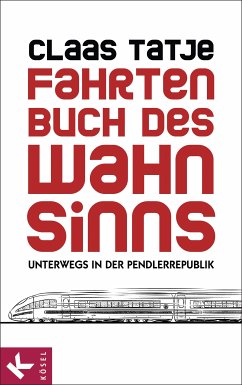 Fahrtenbuch des Wahnsinns (eBook, ePUB) - Tatje, Claas