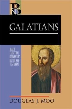 Galatians (Baker Exegetical Commentary on the New Testament) (eBook, ePUB) - Moo, Douglas J.