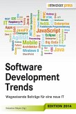 Software Development Trends: Wegweisende Beiträge für eine neue IT (eBook, ePUB)