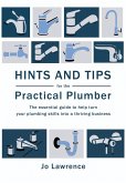 Hints and Tips for the Practical Plumber (eBook, ePUB)