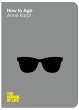How to Age (eBook, ePUB) - Bild 1