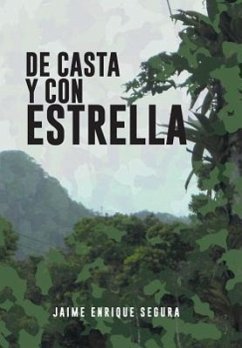 de Casta y Con Estrella - Segura, Jaime Enrique