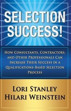 Selection Success! (eBook, ePUB) - Weinstein, Lori Stanley & Hilari