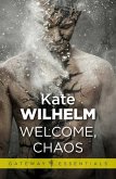 Welcome, Chaos (eBook, ePUB)
