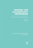 Shaping the Accountancy Profession (RLE Accounting) (eBook, ePUB)