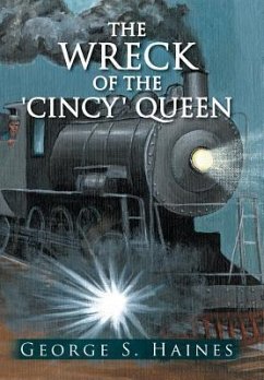 The Wreck of the 'Cincy' Queen - Haines, George S.