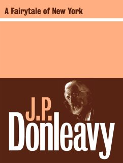 A Fairytale Of New York (eBook, ePUB) - Donleavy, J. P.