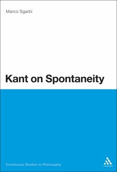 Kant on Spontaneity (eBook, ePUB) - Sgarbi, Marco