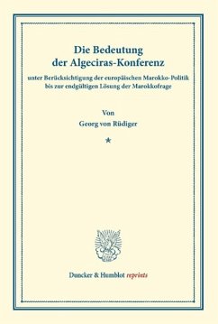 Die Bedeutung der Algeciras-Konferenz - Rüdiger, Georg von