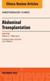 Transplantation, An Issue of Anesthesiology Clinics (eBook, ePUB)