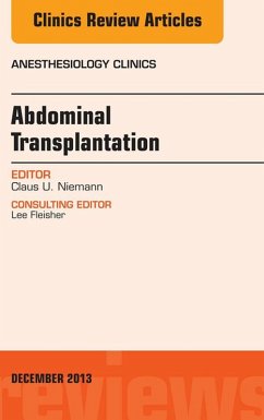 Transplantation, An Issue of Anesthesiology Clinics (eBook, ePUB) - Niemann, Claus
