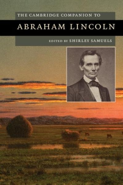 Cambridge Companion to Abraham Lincoln (eBook, PDF) Cambridge Companion to Abraham Lincoln (eBook, PDF)