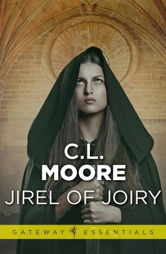 Jirel of Joiry (eBook, ePUB) - Moore, C. L.