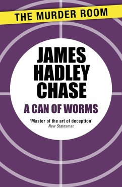 A Can of Worms (eBook, ePUB) - Chase, James Hadley