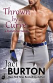 Thrown By A Curve: Play-By-Play Book 5 (eBook, ePUB)