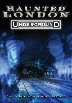 Haunted London Underground (eBook, ePUB) - Brandon, David; Brooke, Alan