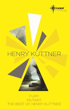 Henry Kuttner SF Gateway Omnibus (eBook, ePUB) - Kuttner, Henry