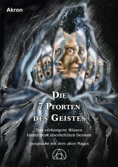 Die 7 Pforten des Geistes (eBook, PDF) - Frey, Akron