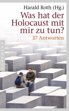 Was hat der Holocaust mit mir zu tun? (eBook, ePUB)