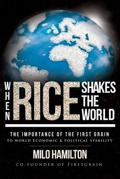 When Rice Shakes the World - Hamilton, Milo