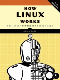 How Linux Works - Ward, Brian