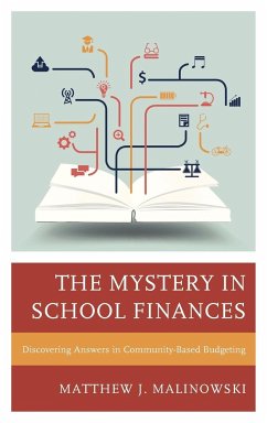 The Mystery in School Finances - Malinowski, Matthew