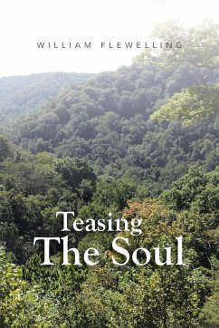 Teasing the Soul - Flewelling, William