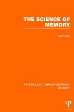 The Science of Memory (PLE - Kay, David