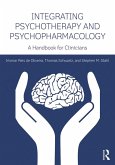 Integrating Psychotherapy and Psychopharmacology (eBook, PDF)