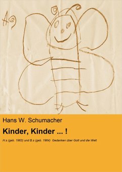 Kinder, Kinder ... ! (eBook, ePUB) - W. Schumacher, Hans