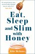 Eat, Sleep And Slim With Honey (eBook,... - Bild 1