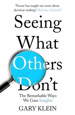 Seeing What Others Don't (eBook, ePUB) - Klein, Gary