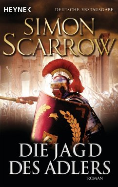 Die Jagd des Adlers / Rom-Serie Bd.7 (eBook, ePUB) - Scarrow, Simon