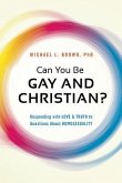 Can You be Gay and Christian?